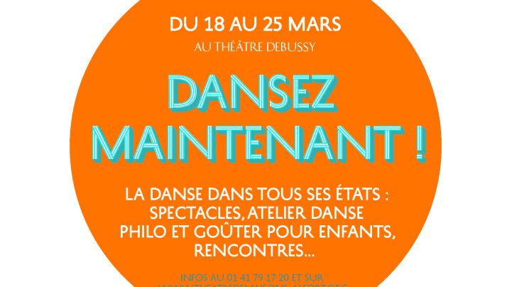 DANSEZ MAINTENANT ! 
